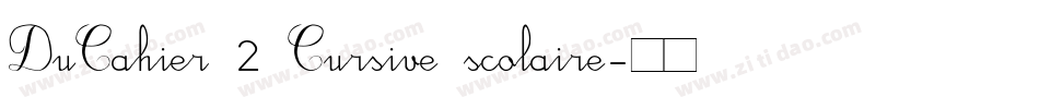 DuCahier 2 Cursive scolaire字体转换